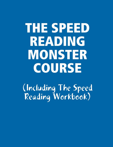 THE SPEED READING MONSTER COURSE