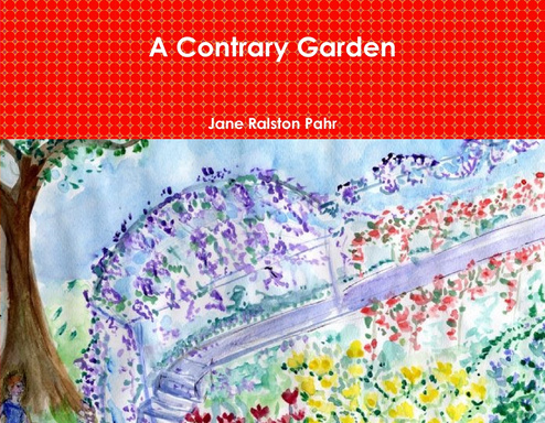 A Contrary Garden