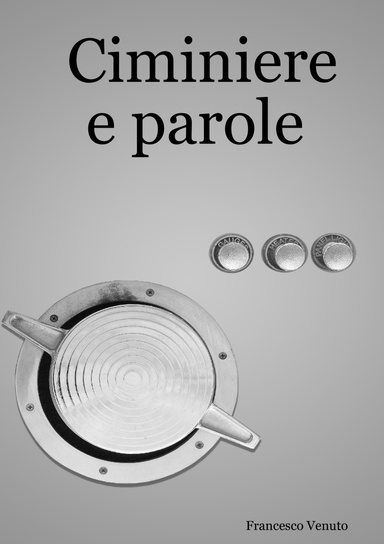 Ciminiere e parole