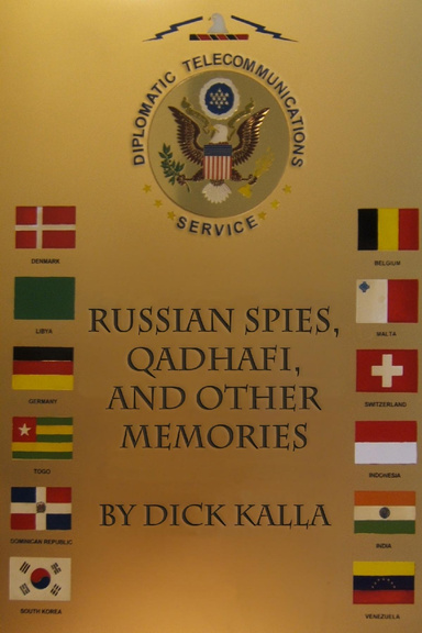 Russian Spies, Qadhafi and Other Memories