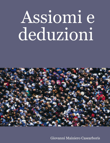 Assiomi e deduzioni