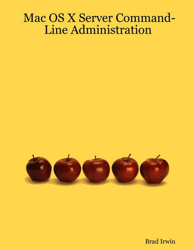Mac OS X Server Command-Line Administration