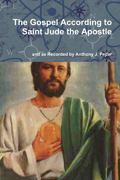 The Gospel According to Saint Jude the Apostle