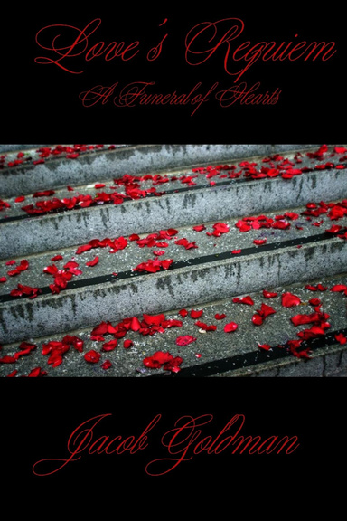 Love's Requiem - A Funeral of Hearts