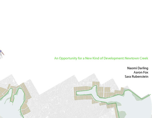 An Opportunity for a New Kind of Development: Newtown Creek