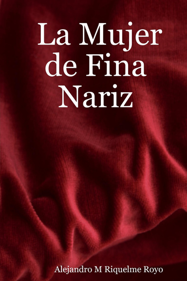La Mujer de Fina Nariz