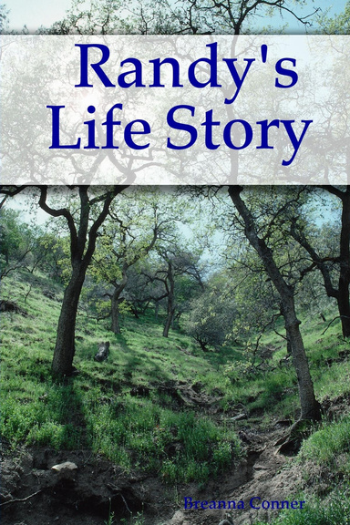 Randy's Life Story