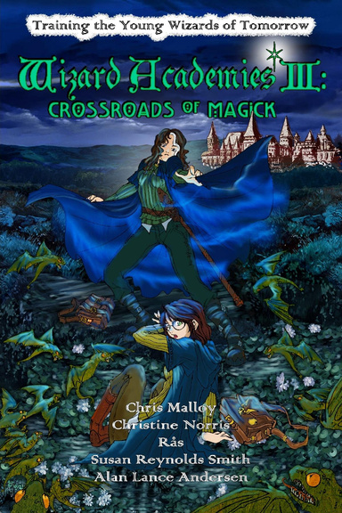 Wizard Academies III — Crossroads of Magick