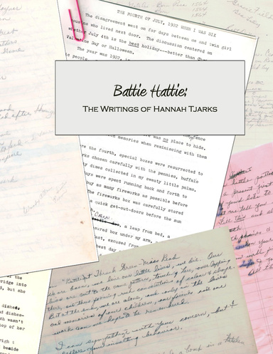 Battie Hattie: The Writings of Hannah Tjarks