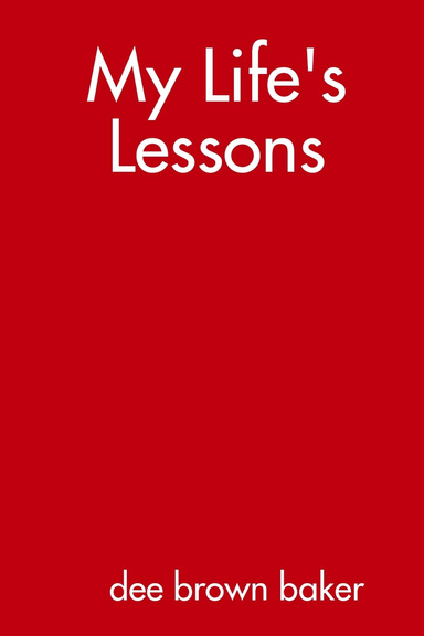 My  Life's Lessons