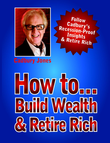 How To Build Wealth & Retire Rich