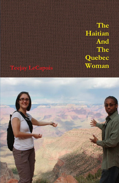 The Haitian And The Quebec Woman