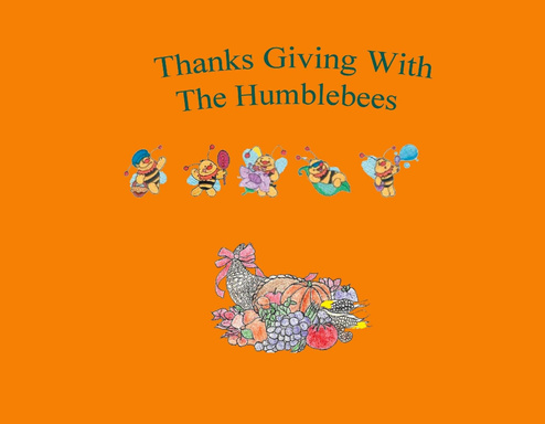 Thanksgiving with the Humblebees