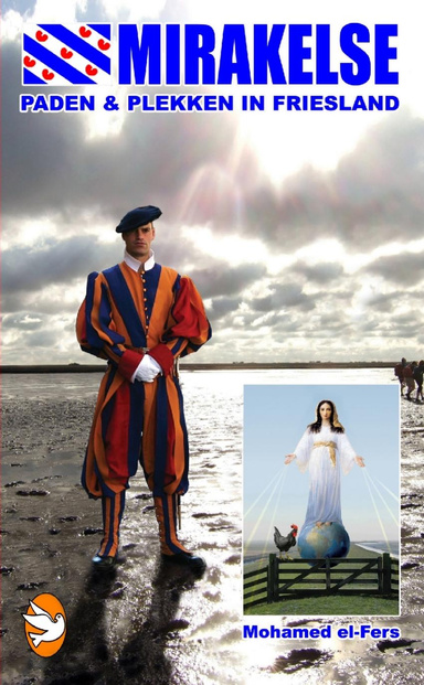 Mirakelse paden en plekken in Friesland