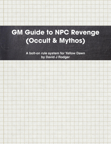 GM Guide to NPC Revenge (Occult & Mythos)