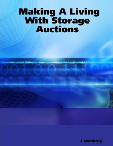 Making A Living With Storage Auctions