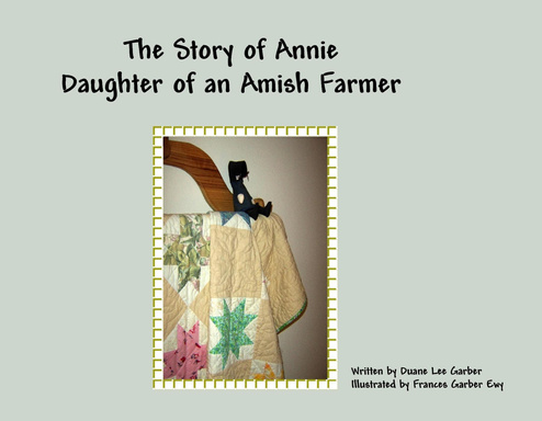 The Story of Annie, Daughter of a an Amish Farmer