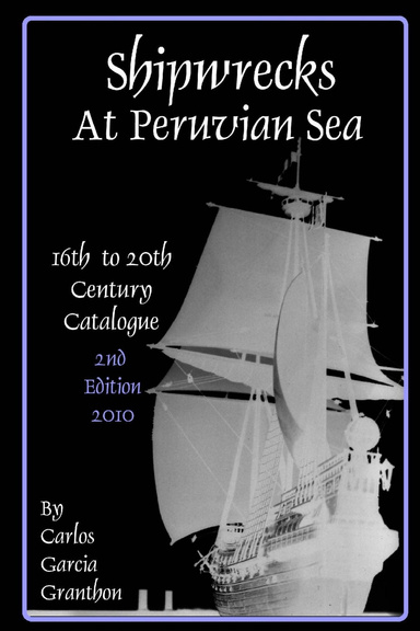 Shipwrecks at Peruvian Sea 16th to 20th century catalogue