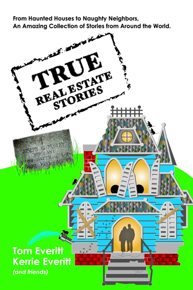 True Real Estate Stories