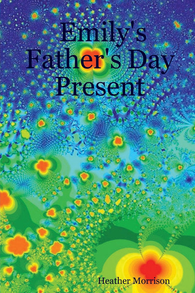 Emily's Father's Day Present