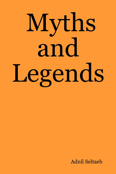 Myths and Legends