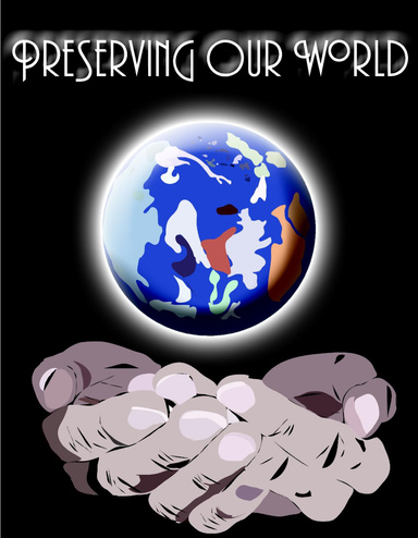 Preserving Our World