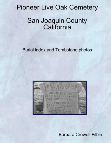 Pioneer Live Oak Cemetery San Joaquin County California