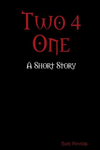 Two 4 One