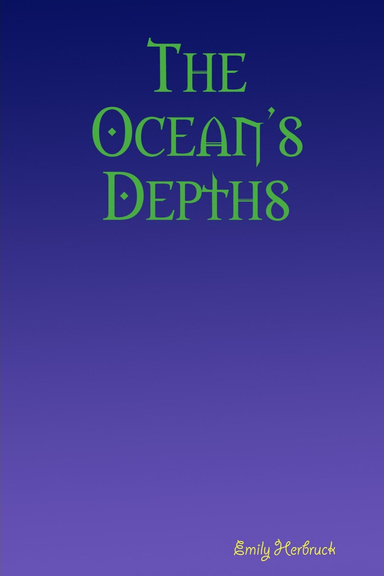 The Ocean's Depths