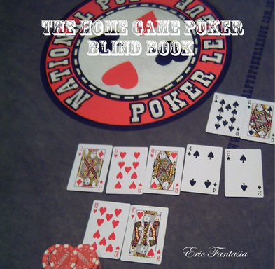 The Home Game Poker Blind Book