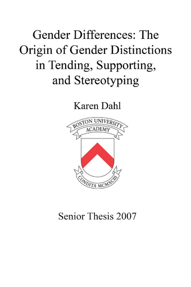 Gender Differences: The Origin of Gender Distinctions in Tending, Supporting, and Stereotyping