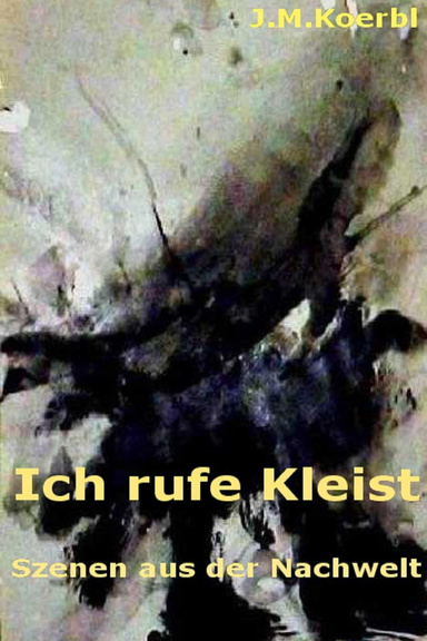 Ich rufe Kleist