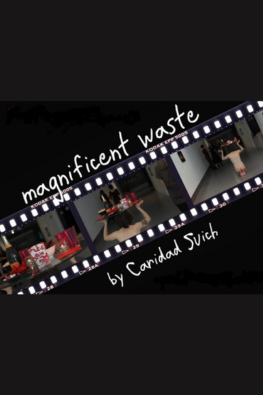 Magnificent Waste