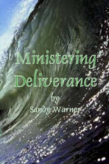 Ministering Deliverance  (eBook)