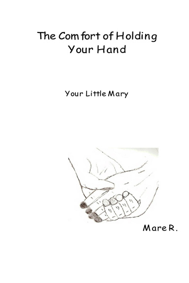 The Comfort Of Holding Your Hand