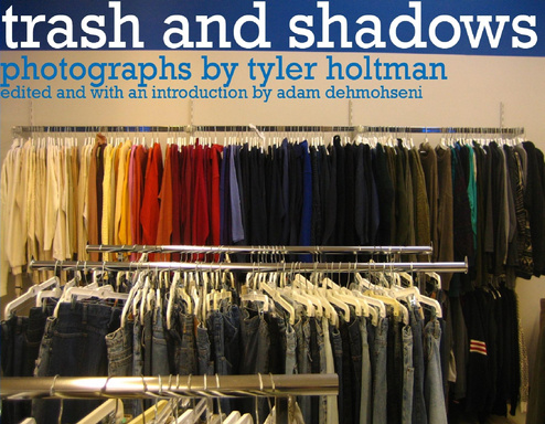 Trash and Shadows