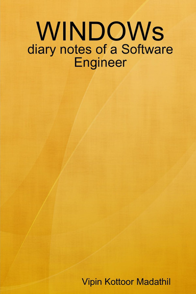 WINDOWs - diary notes of a Software Engineer