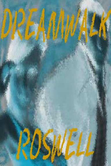 DREAMWALK ROSWELL