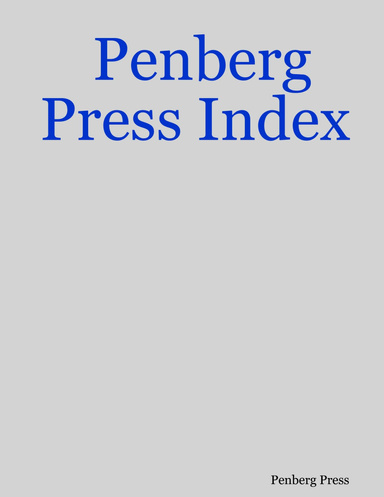 Penberg Press Index