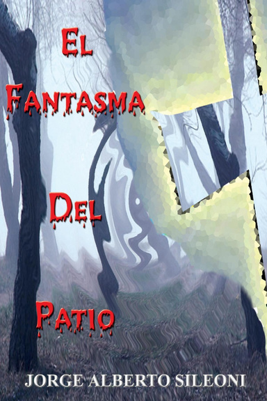 El Fantasma del Patio