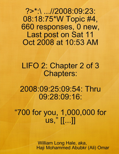 LIFO 2: Chap. 2 of 3: "700 for you..."