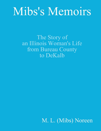 Mibs's Memoirs