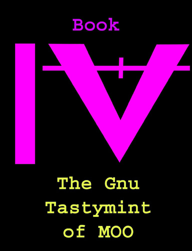The Gnu TastyMint Of MOO