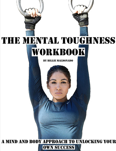 The Mental Toughness Workbook