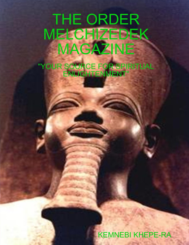 THE ORDER MELCHIZEDEK MAGAZINE