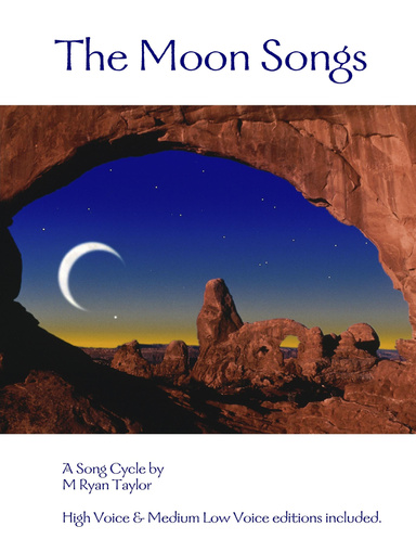 The Moon Songs : High Voice & Medium Low Voice Editions
