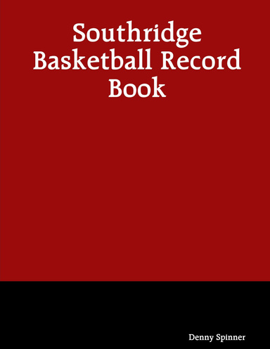 Southridge Basketball Record Book