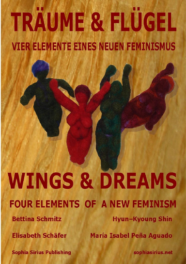 Wings and Dreams: 4 Elements of a New Feminism