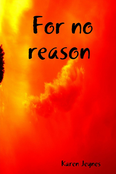 For no reason