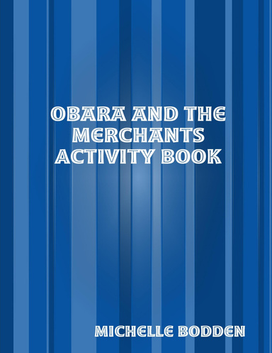 Obara and the Merchants Activity Book C